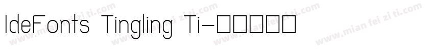 IdeFonts Tingling Ti字体转换